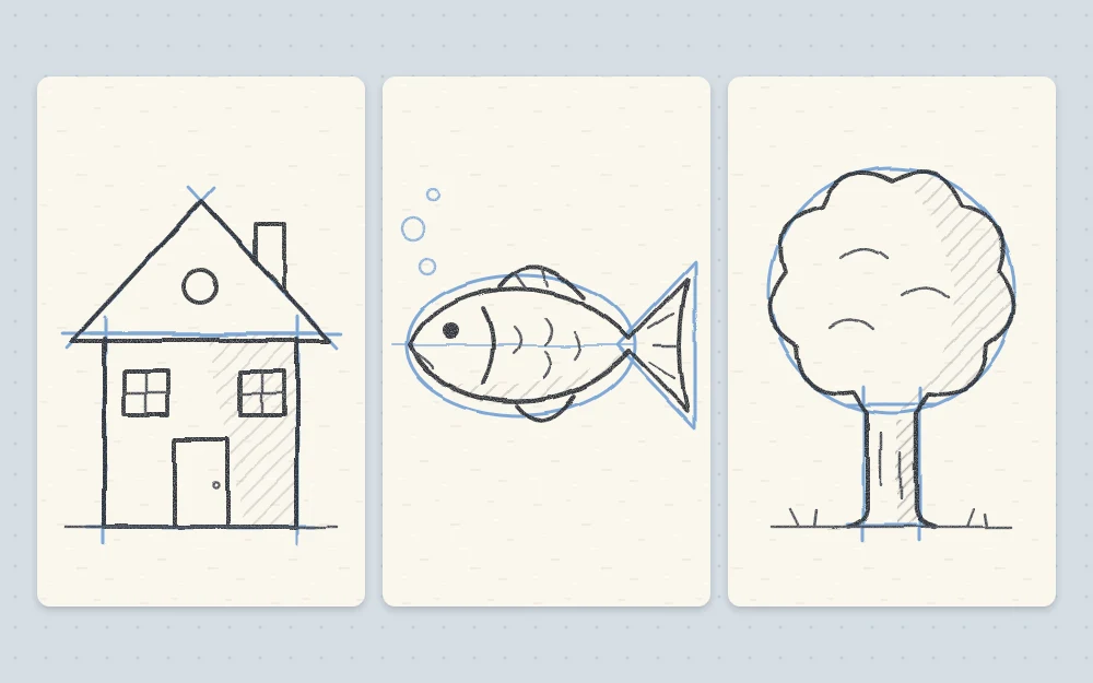 Three subjects shown as light construction shapes under darker outlines: a house from a square and triangle, a fish from an oval and triangle, a tree from a rectangle and circle